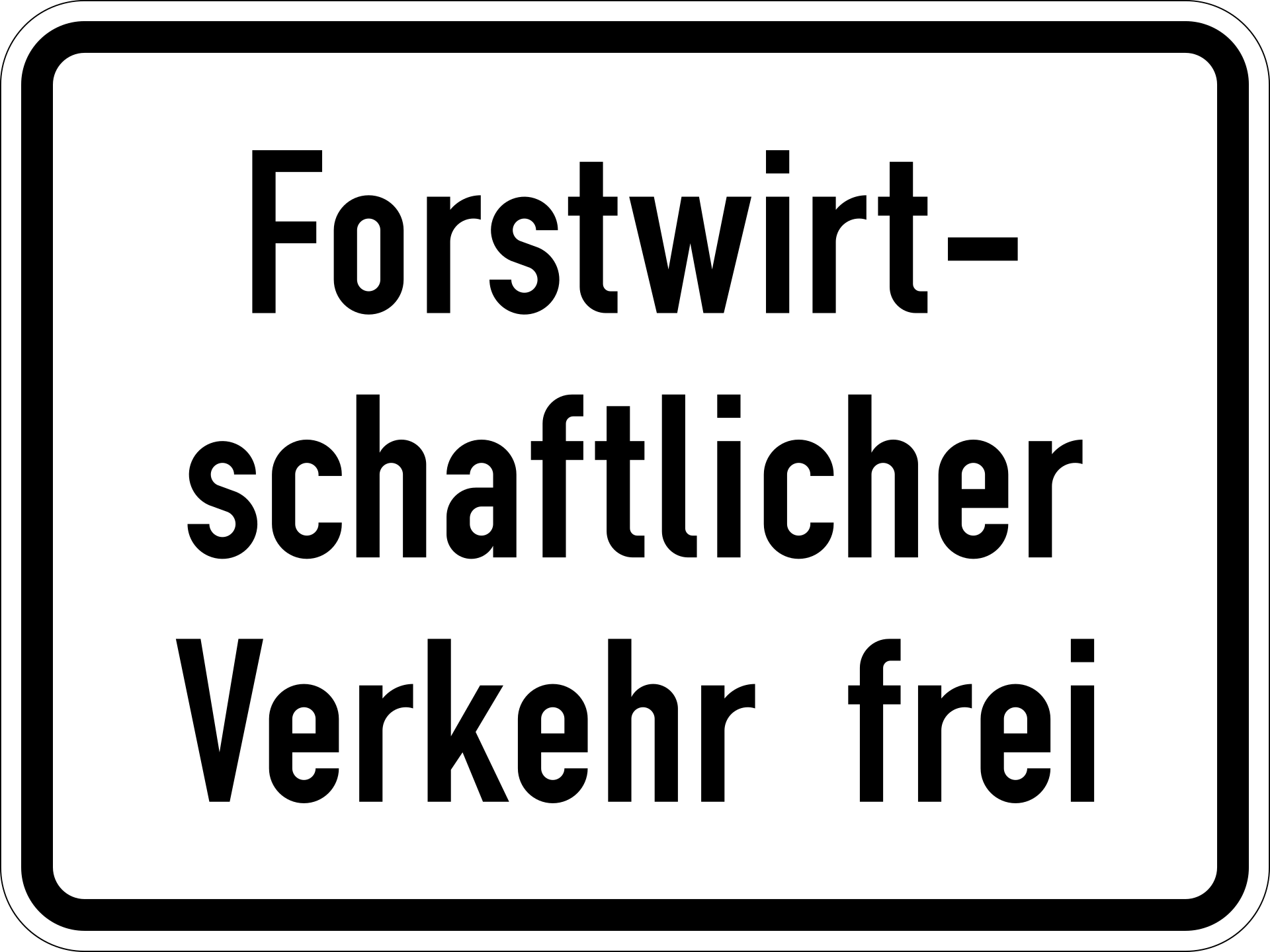 Forstwirtschaftlicher Verkehr frei (VzKat 1026.37)