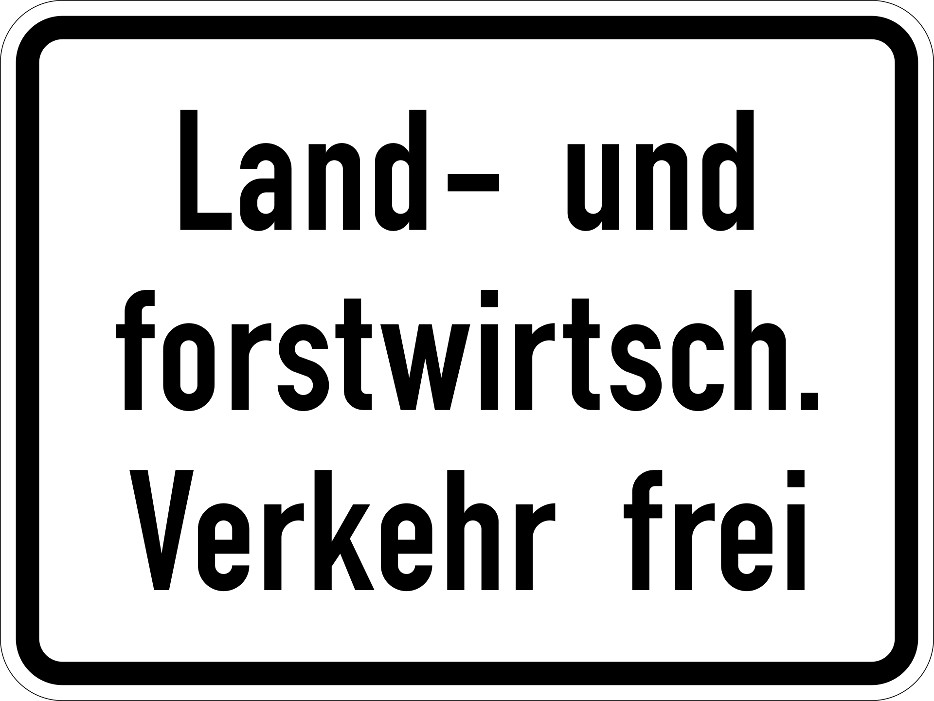 Land- und forstwirtschaftlicher Verkehr frei (VzKat 1026.38)
