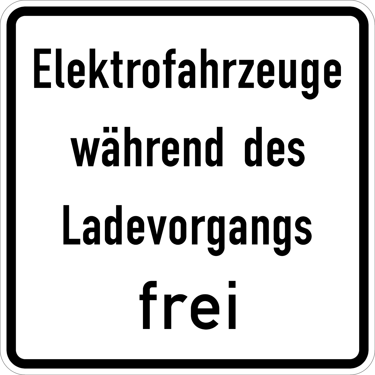 Elektrofahrzeuge während des Ladevorgangs frei (VzKat 1026.60)