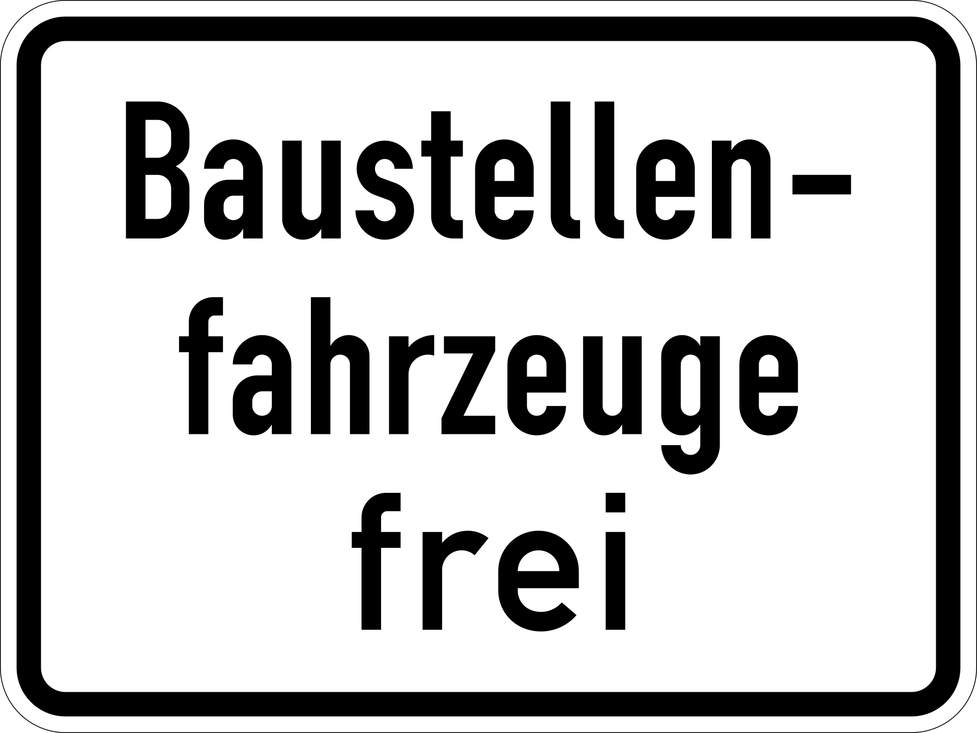 Baustellenfahrzeuge frei (VzKat 1028.30)
