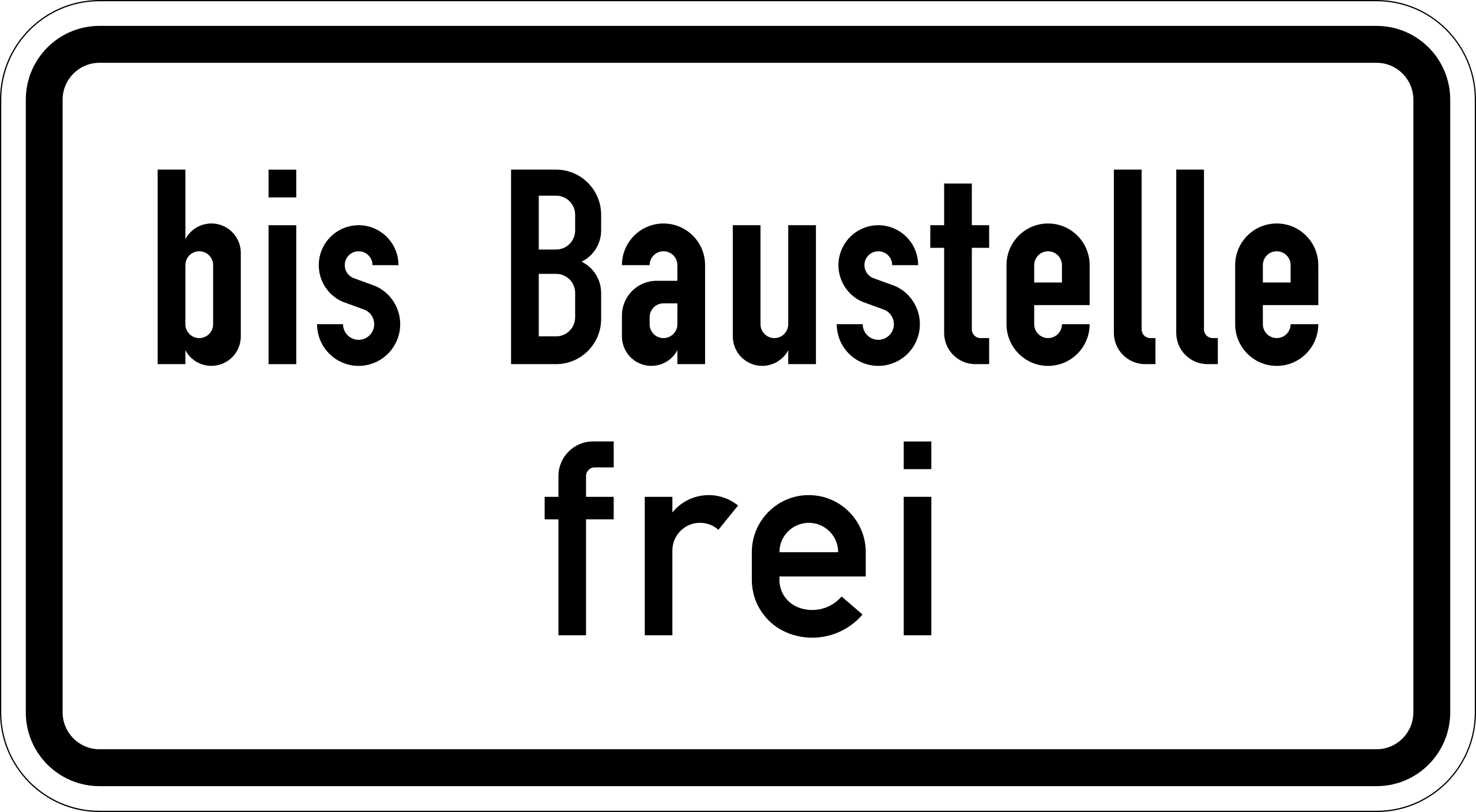 bis Baustelle frei (VzKat 1028.31)