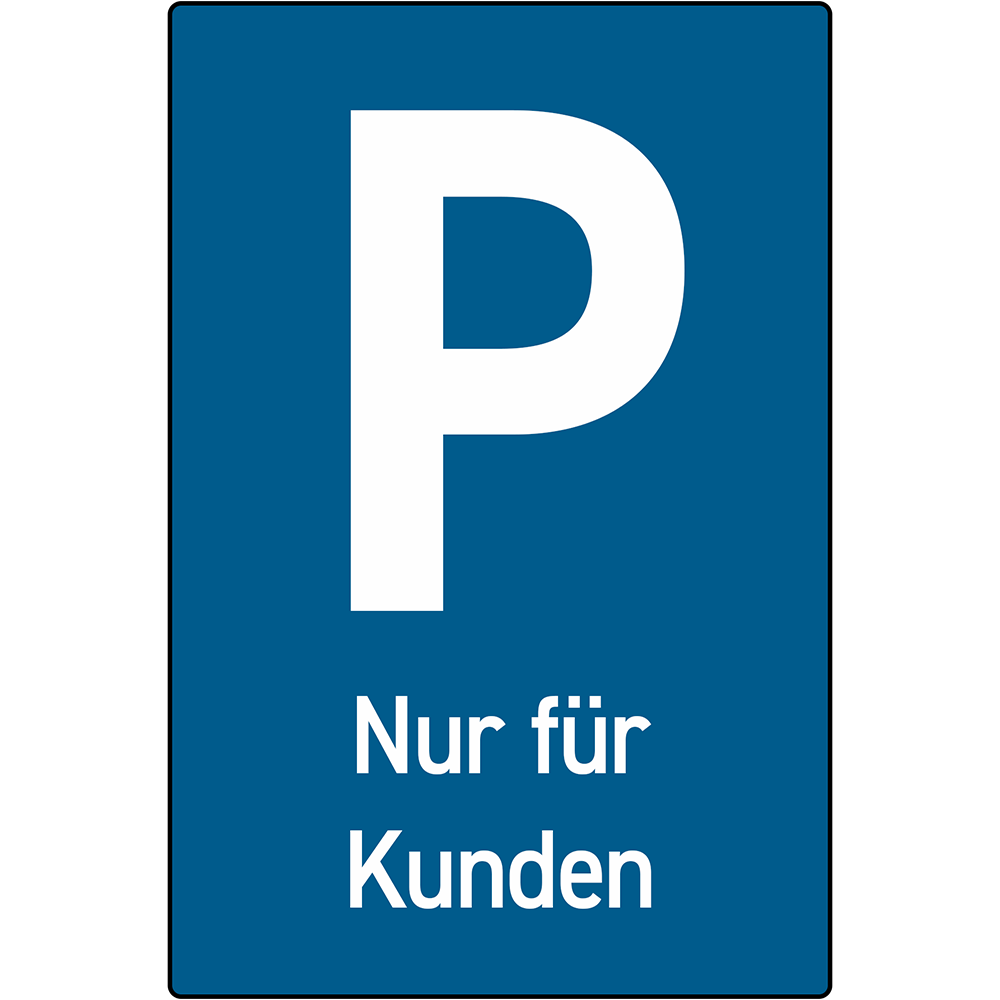 Parkplatz nur für Kunden