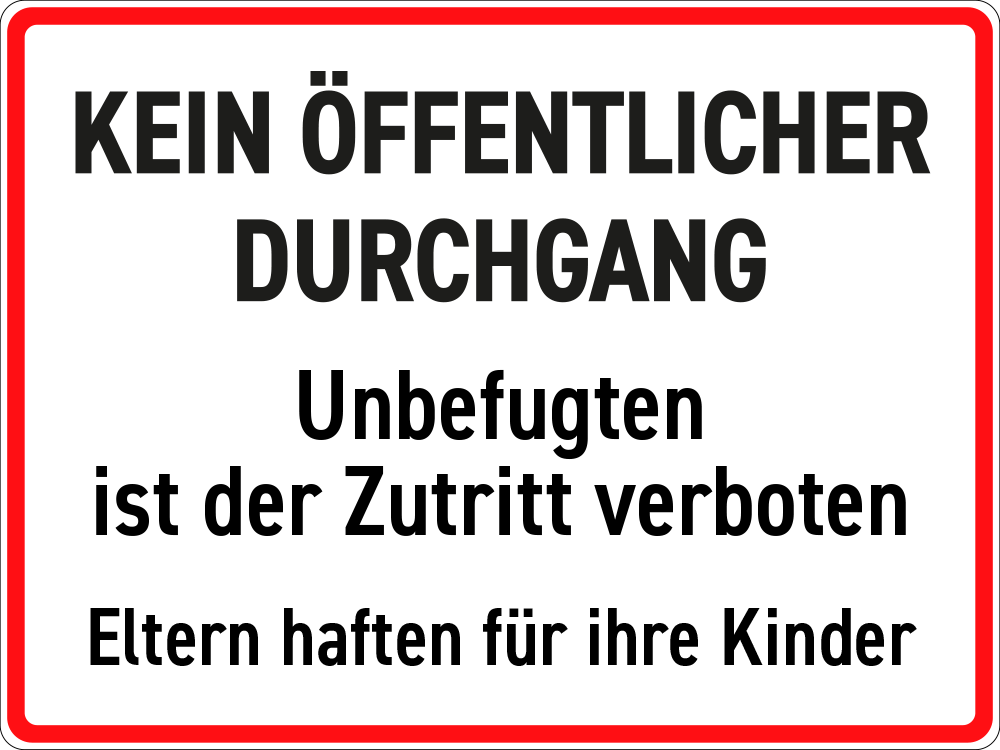 Kein öffentlicher Durchgang