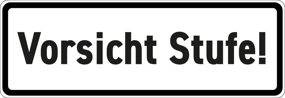 Vorsicht Stufe