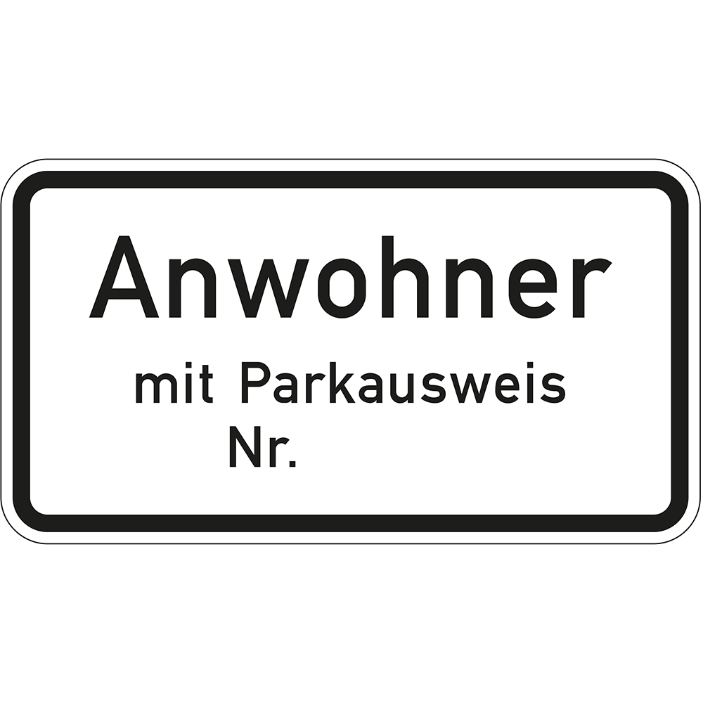 Anwohner mit Parkausweis Nr. … frei (VzKat 1020.32A)
