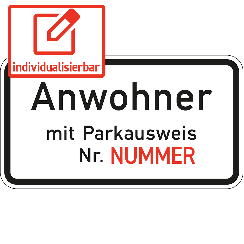 Anwohner mit Parkausweis Nr. … frei (VzKat 1020.32A)