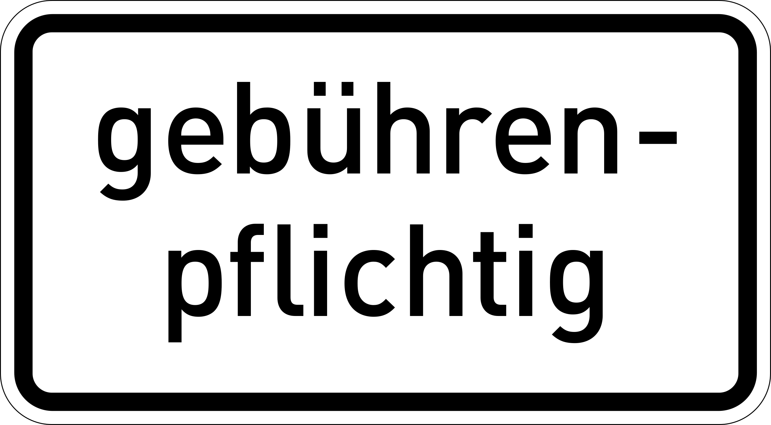 gebührenpflichtig (VzKat 1053.32)