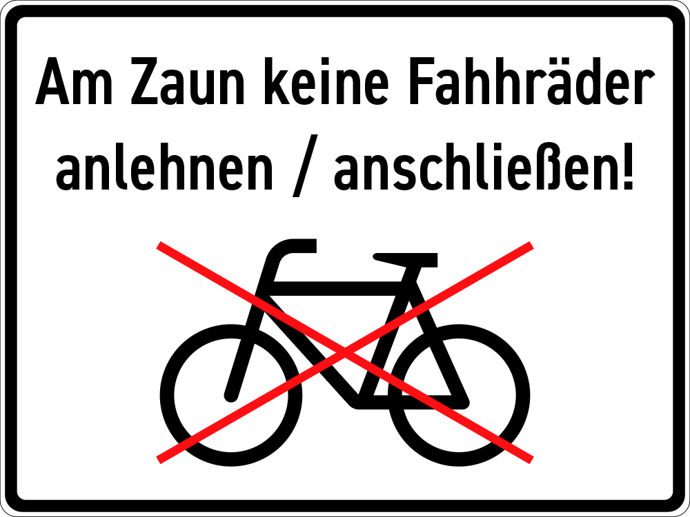Am Zaun keine Fahrräder abstellen