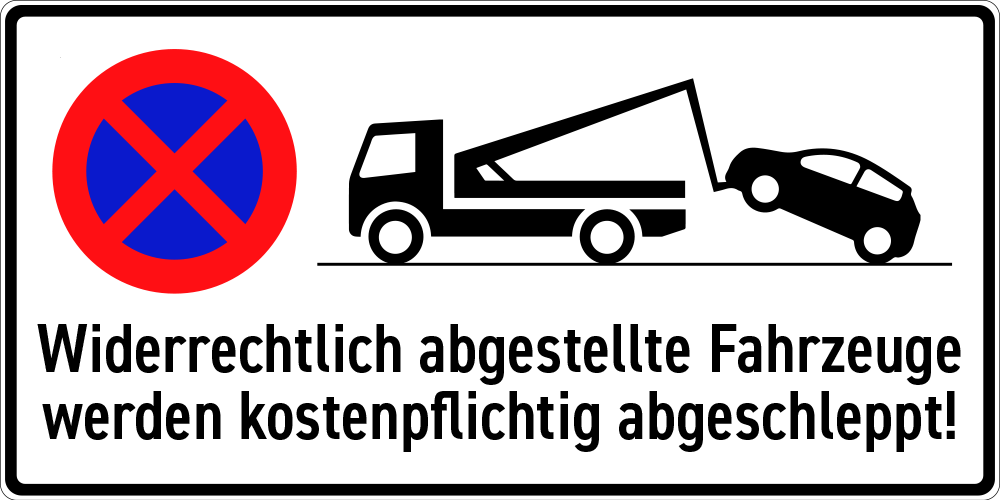 Widerrechtlich abgestellte Fahrzeuge werden kostenpflichtig abgeschleppt